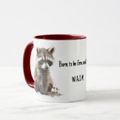 Né pour être raccoon mug libre (Devant gauche)