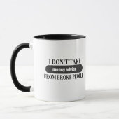 Ne prenez pas de conseils financiers CAFÉ MUG (Gauche)