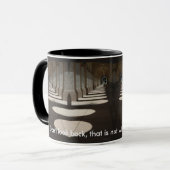 ne regarde pas en arrière ! Mug (Devant gauche)