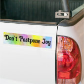 Ne reporte pas la joie, Bumper Sticker (Sur camion)