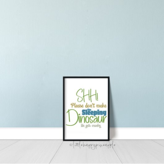 Ne réveillez pas le dinosaure endormi, art mural p