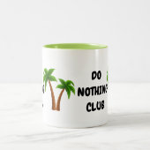 Ne rien faire Mug Club (Centre)