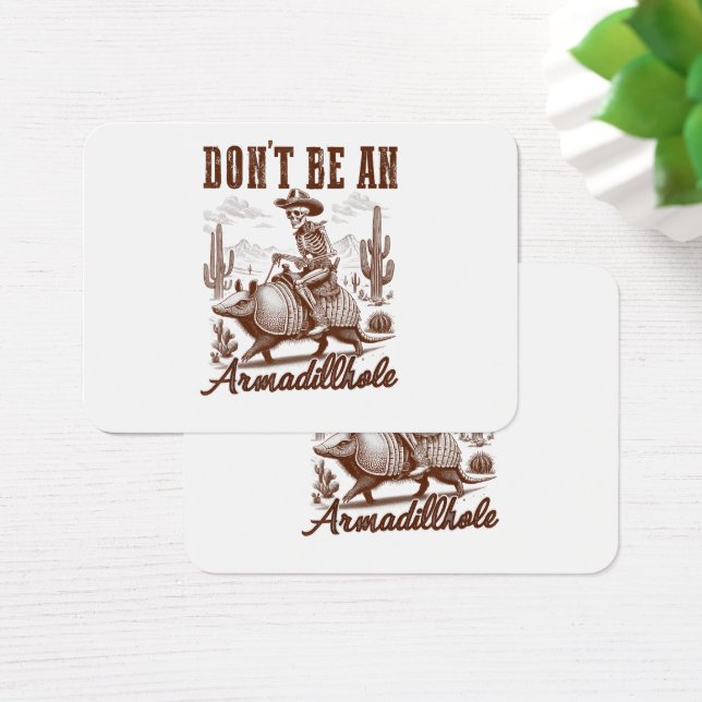 Ne sois pas un Armadillhole (Bureau)