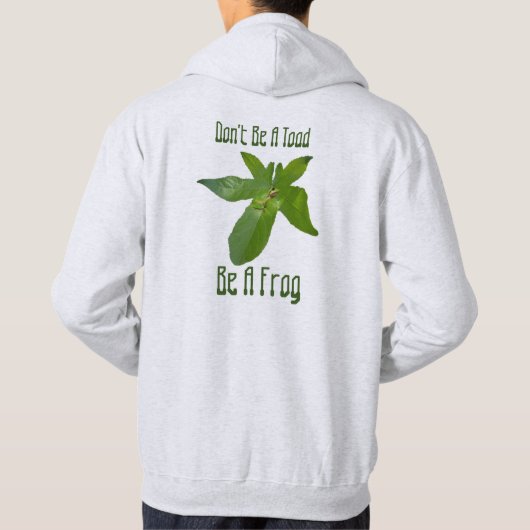 Ne sois pas un crapaud, une grenouille, Sweat - sh (Dos)