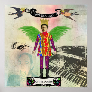 Ne sois pas un Drag, juste être un poster de la re