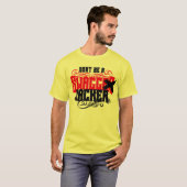 "Ne soyez pas T-shirt de Swagg un Jacker" (Devant entier)