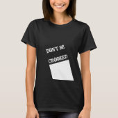 Ne soyez pas tordu, citez le t-shirt femme noire (Devant)