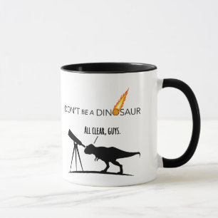 Ne soyez pas une tasse de dinosaure