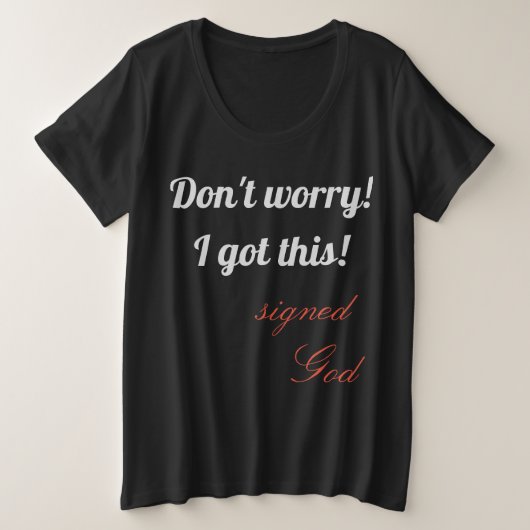 Ne t'inquiète pas d'avoir ça ! (Design devant)