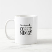 Ne touchez pas à la tasse de café (Gauche)