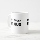 Ne touchez pas à ma Mug Drôle Slogan (Devant gauche)