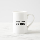 Ne touchez pas à ma Mug Drôle Slogan (Droite)