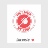 Ne touchez pas à mon sticker Stuff (Feuille)