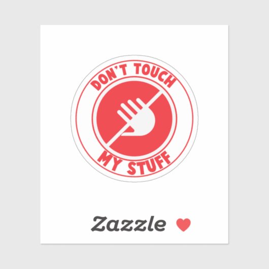 Ne touchez pas à mon sticker Stuff (Feuille)