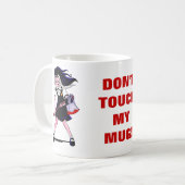 Ne touchez pas ma tasse (Devant gauche)
