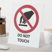 Ne Touchez pas, Panneau d'interdiction (In SItu)