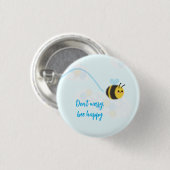 Ne vous inquiétez pas badge d'abeille heureux (Devant & derrière)