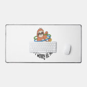Ne vous inquiétez pas d'être optimiste Sloth (Clavier et souris)