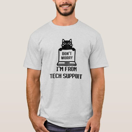 Ne vous inquiétez pas Je suis du T-shirt Tech Supp (Devant)