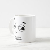 Ne vous méfiez pas de la tasse de café (Devant gauche)