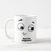 Ne vous méfiez pas de la tasse de café (Gauche)