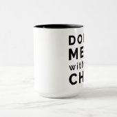 Ne vous mêlez pas de la tasse de café du chef (Centre)