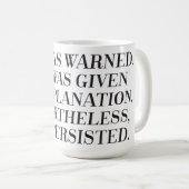 Néanmoins elle a persisté tasse (Devant droit)