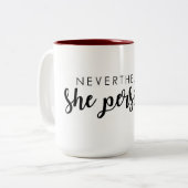 Néanmoins elle a persisté tasse (Devant gauche)