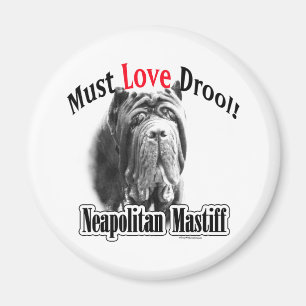 Neapolitan Mastiff moet van druol houden - Magnet Magneet