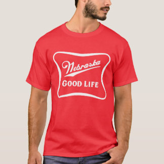 Nebraska Good Life Shirt