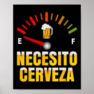 Necesito Cerveza Ik heb bier nodig in het Spaans M Poster