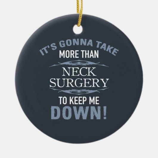 Neck Surgery Humor Keramisch Ornament (Voorkant)