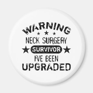 Neck Surgery Humor Upgraded Magneet