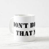 n'écorchez pas cette tasse ! (Devant gauche)
