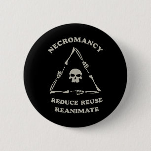Necromantie Verminderen Hergebruik Reanimeren Grap Ronde Button 5,7 Cm
