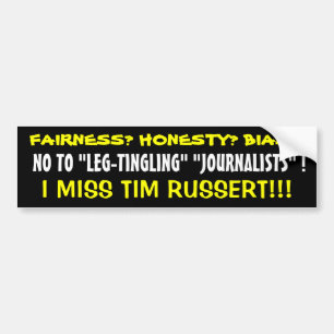 NEE AAN "LEG-TINGLING" "JOURNALISTEN"! BUMPERSTICKER