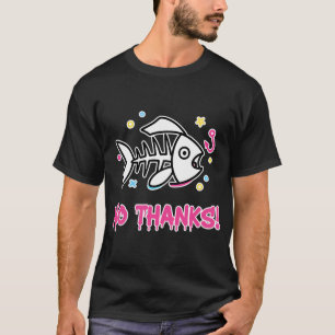 Nee Dank! Grappige Vis Skelet Cartoon T-shirt