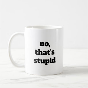 Nee, dat is stoute koffie mok