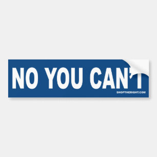 Nee, dat kan niet. bumpersticker