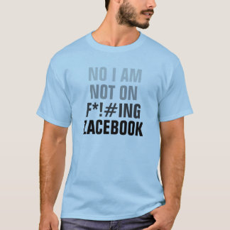 NEE IK BEN NIET OP ZACEBOOK (NIET OP FACEBOOK) T-SHIRT