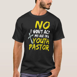 Nee, ik ga mijn leeftijd niet in de gaten houden.. t-shirt