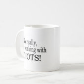 Nee, ik hou echt van werken met dioten koffiemok (Voorkant links)