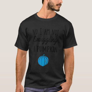 Nee, ik smokkel geen pompoen_2 t-shirt