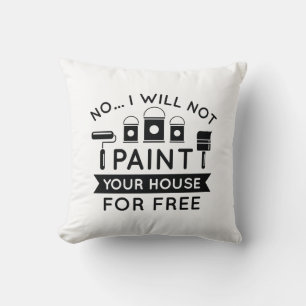 Nee, ik verf uw Parlement niet gratis Kussen