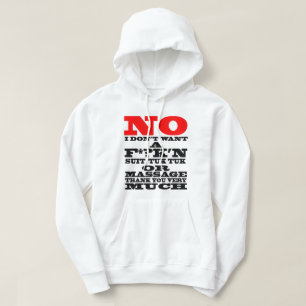 NEE IK WIL GEEN F*?K NU, TUK TUK TUK OF ... HOODIE