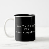 Nee, ik zal de Mok van uw computer NIET FIX (Links)
