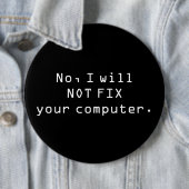 Nee, ik zal uw computer Button NIET FIX (In situ)