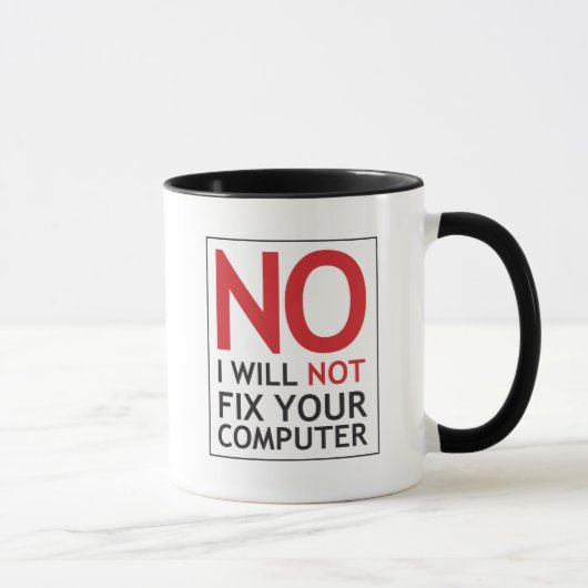 Nee, ik zal uw computer niet herstellen mok (Rechts)