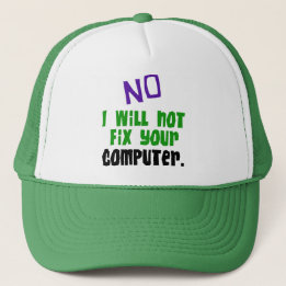 Nee, ik zal uw computer niet herstellen trucker pet