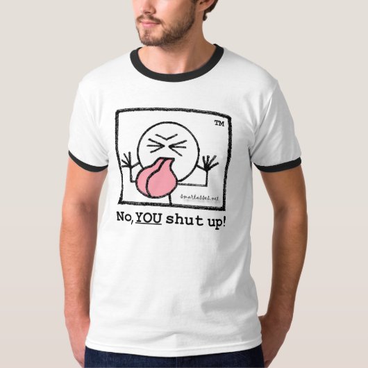 Nee, je houdt je mond. t-shirt (Voorkant)